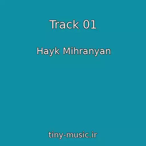 کاور آهنگ Track 01 از Hayk Mihranyan