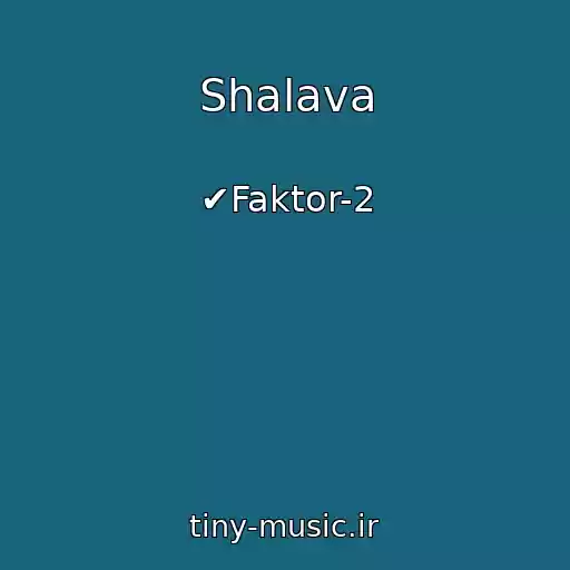 کاور آهنگ Shalava از ✔Faktor-2