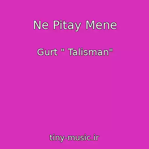 کاور آهنگ Ne Pitay Mene از Gurt " Talіsman"