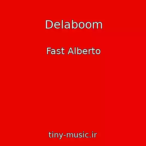 کاور آهنگ Delaboom از Fast Alberto