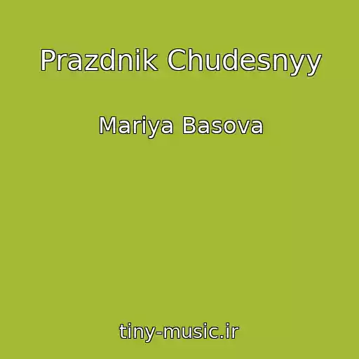 کاور آهنگ Prazdnik Chudesnyy از Mariya Basova