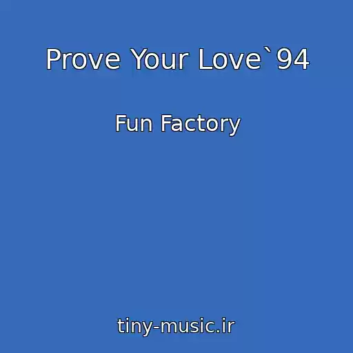 کاور آهنگ Prove Your Love`94 از Fun Factory
