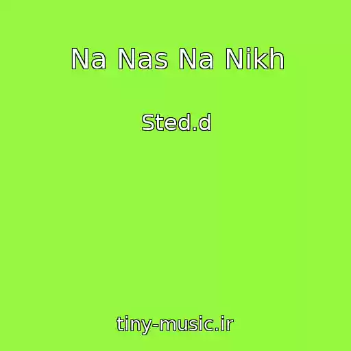 کاور آهنگ Na Nas Na Nikh از Sted.d