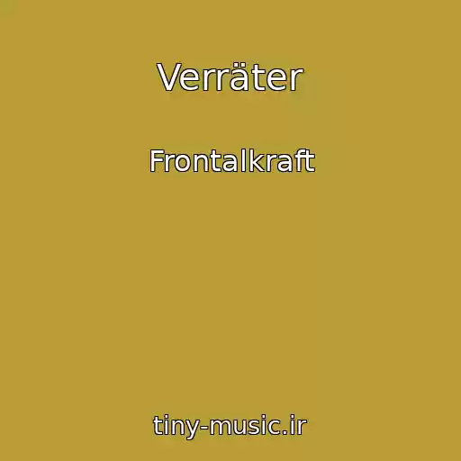 کاور آهنگ Verräter از Frontalkraft