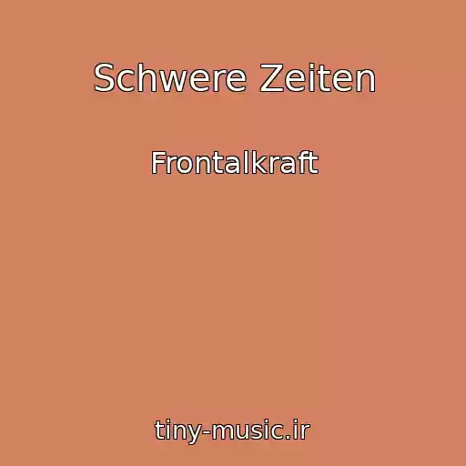 کاور آهنگ Schwere Zeiten از Frontalkraft
