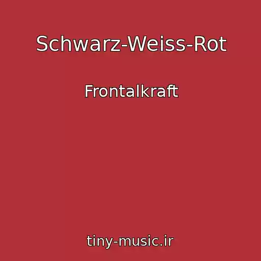 کاور آهنگ Schwarz-Weiss-Rot از Frontalkraft