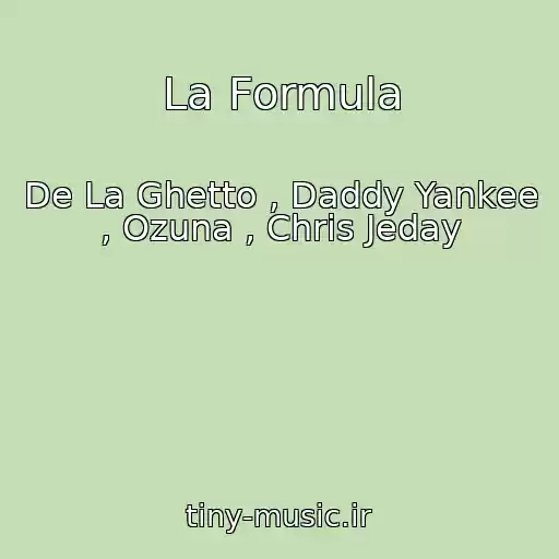 کاور آهنگ La Formula از De La Ghetto , Daddy Yankee , Ozuna , Chris Jeday