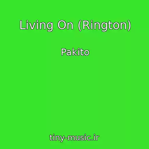 کاور آهنگ Living On (Rington) از Pakito