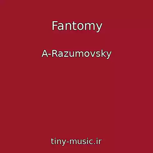 کاور آهنگ Fantomy از A-Razumovsky