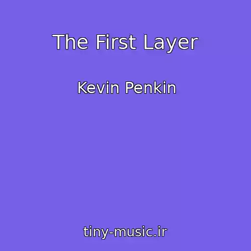 کاور آهنگ The First Layer از Kevin Penkin