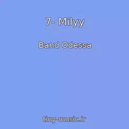 کاور آهنگ 7- Milyy از Band Odessa