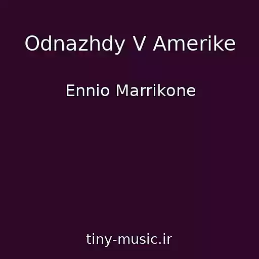 کاور آهنگ Odnazhdy V Amerike از Ennio Marrikone