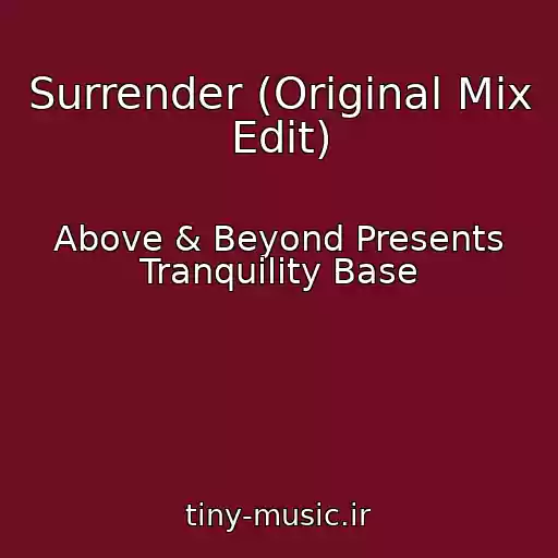 کاور آهنگ Surrender (Original Mix Edit) از Above & Beyond Presents Tranquility Base