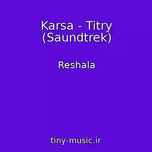 کاور آهنگ Karsa - Titry (Saundtrek) از Reshala