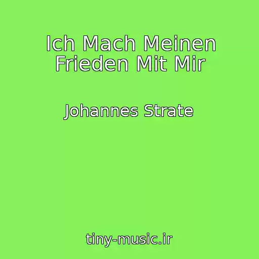 کاور آهنگ Ich Mach Meinen Frieden Mit Mir از Johannes Strate
