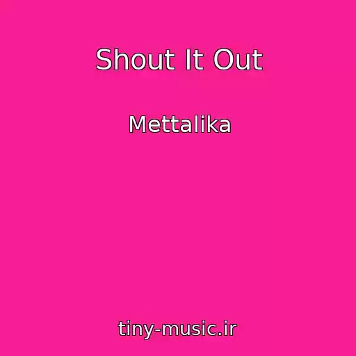 کاور آهنگ Shout It Out از Mettalika