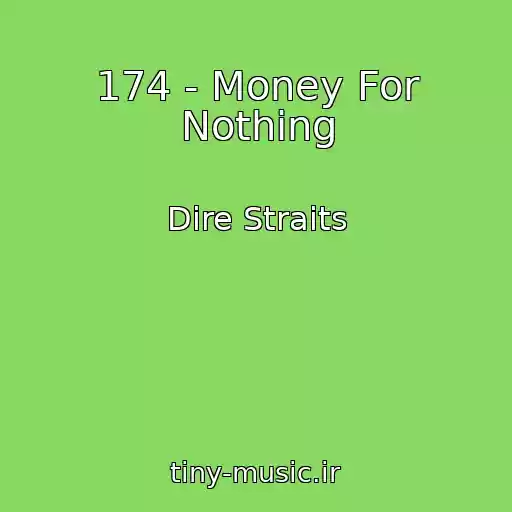کاور آهنگ 174 - Money For Nothing از Dire Straits