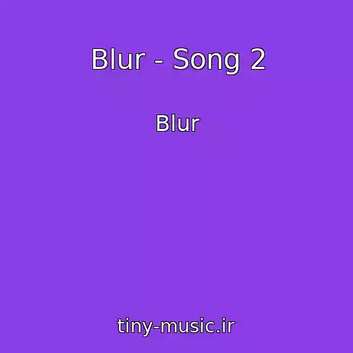 کاور آهنگ Blur - Song 2 از Blur
