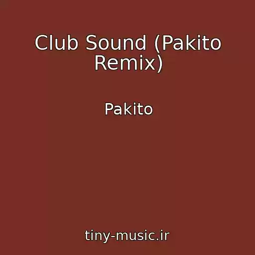 کاور آهنگ Club Sound (Pakito Remix) از Pakito