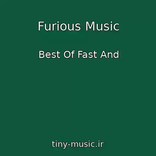 کاور آهنگ Furious Music از Best Of Fast And