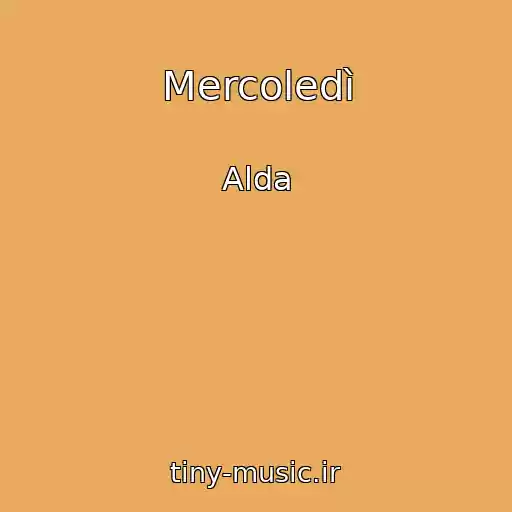 کاور آهنگ Mercoledì از Alda