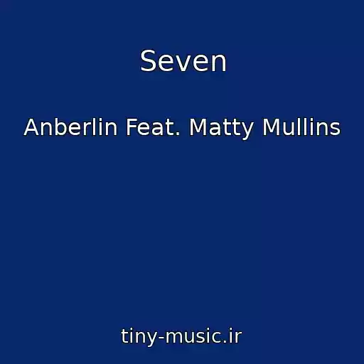 کاور آهنگ Seven از Anberlin Feat. Matty Mullins