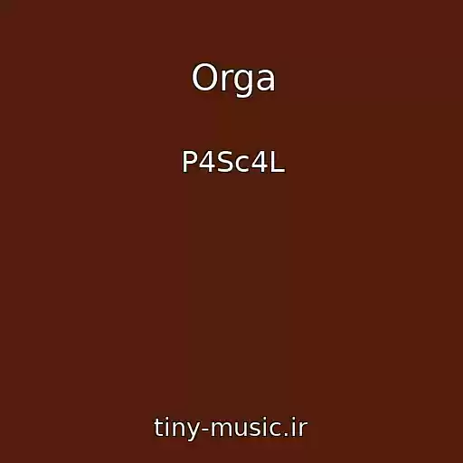 کاور آهنگ Orga از P4Sc4L