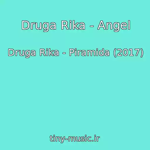 کاور آهنگ Druga Rіka - Angel از Druga Rіka - Pіramіda (2017)