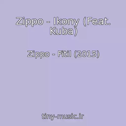کاور آهنگ Zippo - Ikony (Feat. Kuba) از Zippo - Fitil (2015)