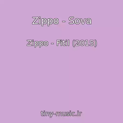 کاور آهنگ Zippo - Sova از Zippo - Fitil (2015)