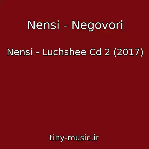 کاور آهنگ Nensi - Negovori از Nensi - Luchshee Cd 2 (2017)