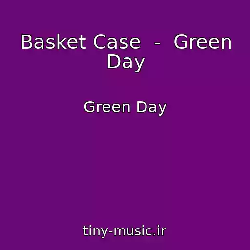 کاور آهنگ Basket Case  -  Green Day از Green Day