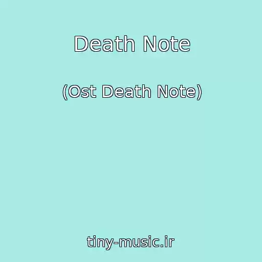 کاور آهنگ Death Note از (Ost Death Note)