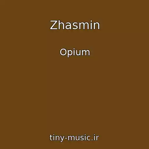 کاور آهنگ Zhasmin از Opium