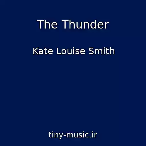 کاور آهنگ The Thunder از Kate Louise Smith