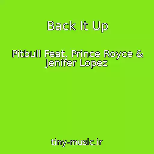 کاور آهنگ Back It Up از Pitbull Feat. Prince Royce & Jenifer Lopez
