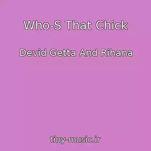 کاور آهنگ Who-S That Chick از Devid Getta And Rihana