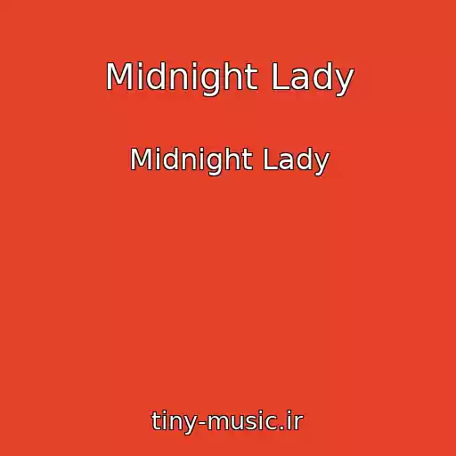 کاور آهنگ Midnight Lady از Midnight Lady