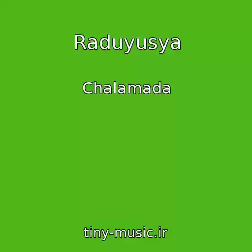 کاور آهنگ Raduyusya از Chalamada