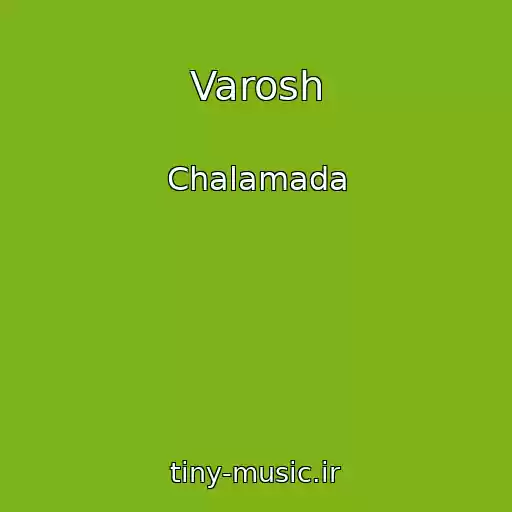 کاور آهنگ Varosh از Chalamada