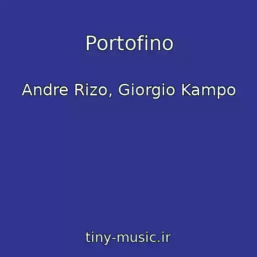 کاور آهنگ Portofino از Andre Rizo, Giorgio Kampo