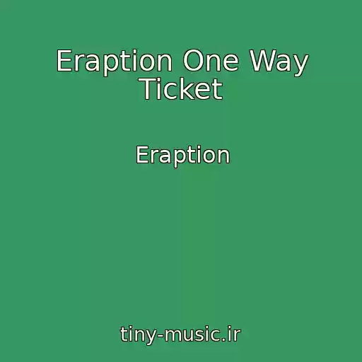 کاور آهنگ Eraption One Way Ticket از Eraption