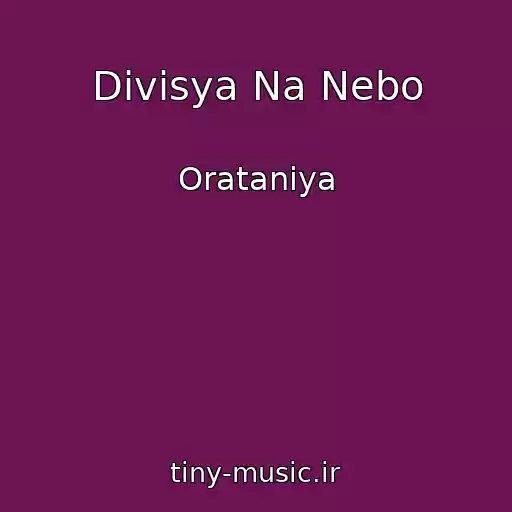 کاور آهنگ Divisya Na Nebo از Oratanіya