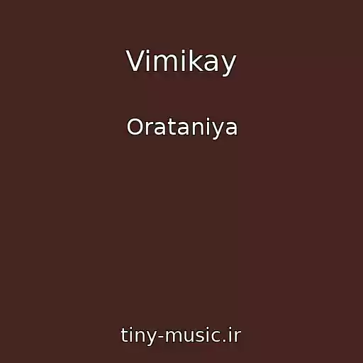 کاور آهنگ Vimikay از Oratanіya