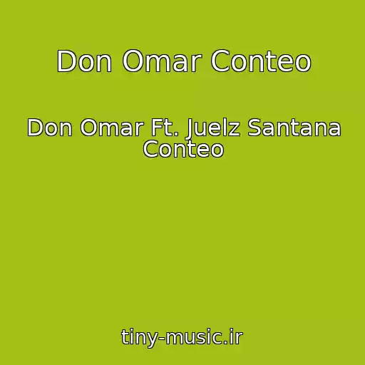 کاور آهنگ Don Omar Conteo از Don Omar Ft. Juelz Santana Conteo