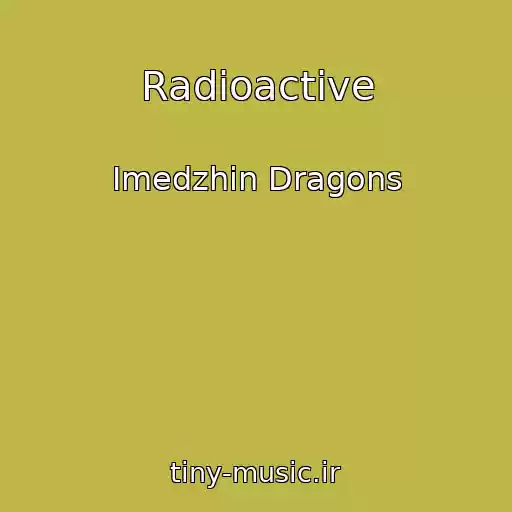 کاور آهنگ Radioactive از Imedzhin Dragons