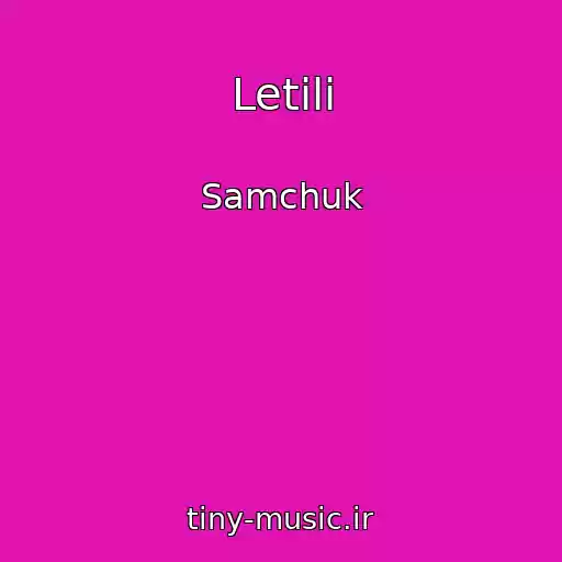 کاور آهنگ Letіli از Samchuk