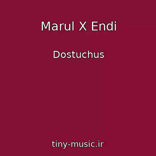 کاور آهنگ Marul X Endi از Dostuchus