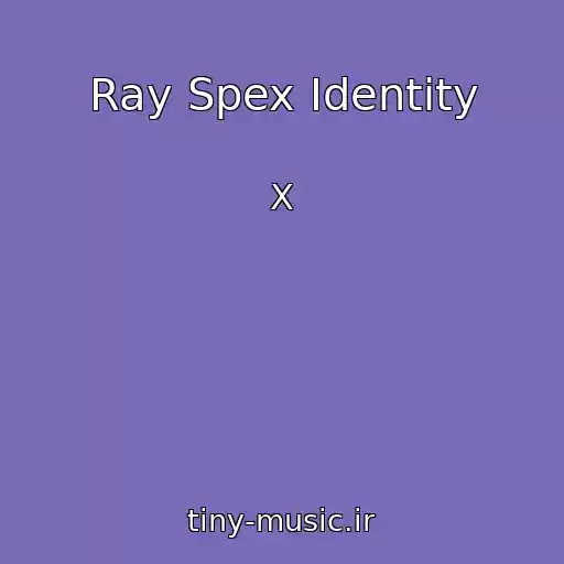 کاور آهنگ Ray Spex Identity از X