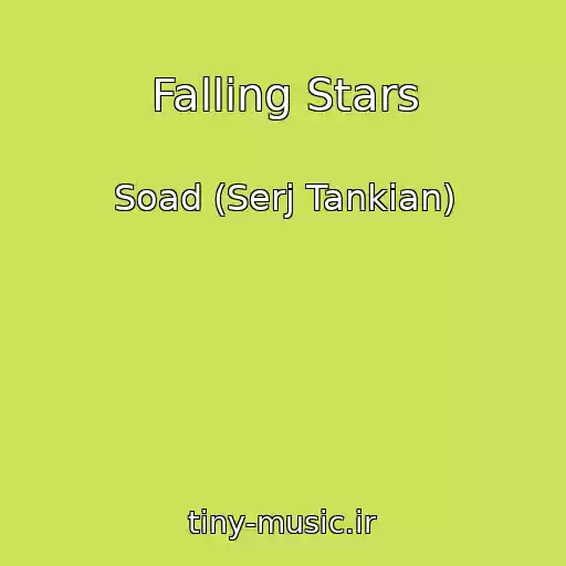 کاور آهنگ Falling Stars از Soad (Serj Tankian)